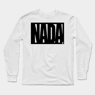 NOTHING Long Sleeve T-Shirt